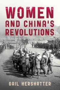 Cover Women and China's Revolutions