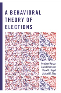 Cover A Behavioral Theory of Elections