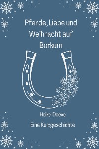 Cover Pferde, Liebe und Weihnacht auf Borkum