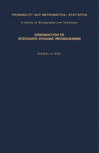 Cover Introduction to Stochastic Dynamic Programming