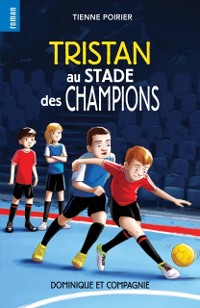 Cover Tristan au stade des champions - Niveau de lecture 7