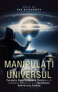 Cover Manipulați Universul