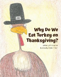 Cover Why Do We Eat Turkey On Thanksgiving?