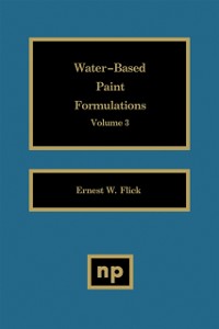 Cover Water-Based Paint Formulations, Vol. 3