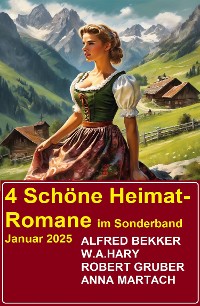 Cover 4 Schöne Heimat-Romane im Sonderband Januar 2025