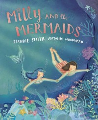 Cover Milly and the Mermaids