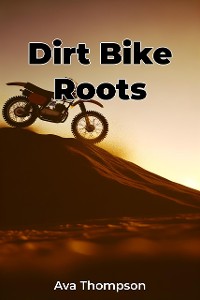 Cover Dirt Bike Roots