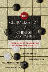 Cover The Globalization of Chinese Companies