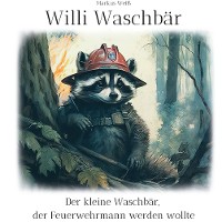 Cover Willi Waschbär