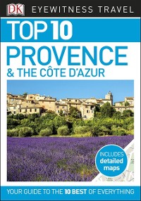 Cover Top 10 Provence and the C te d'Azur