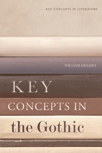 Cover Key Concepts in the Gothic