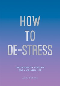 Cover How to De-Stress
