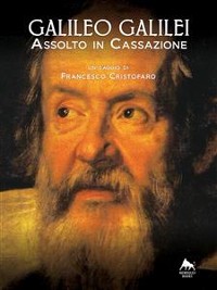 Cover Galileo Galilei - Assolto in Cassazione - 