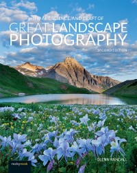 Cover Art, Science, and Craft of Great Landscape Photography