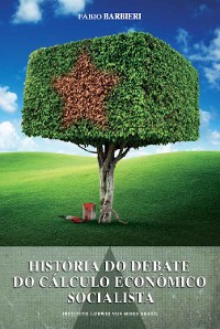 Cover História do debate do cálculo econômico socialista