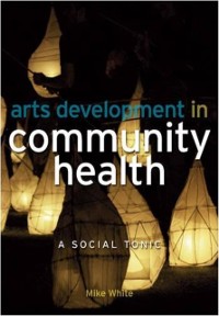 Cover ARTS DEVELOPMENT IN COMMUNITY HEALTH ELECTRONIC