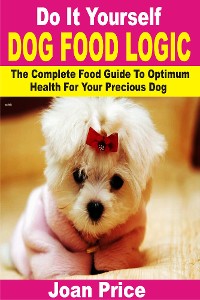 Cover Do It Yourself Dog Food Logic