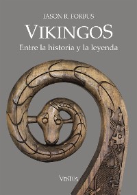 Cover Vikingos. Entre la historia y la leyenda