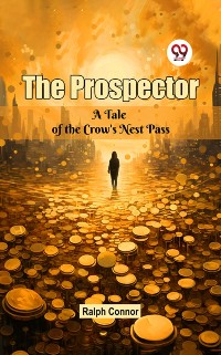 Cover Prospector A Tale of the Crow's Nest Pass