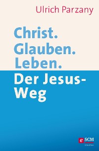 Cover Christ. Glauben. Leben.