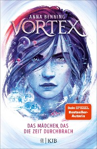 Cover Vortex – Das Mädchen, das die Zeit durchbrach