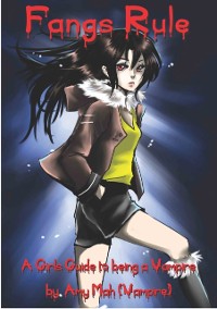 Cover Fangs Rule A Girls Guide to Being a Vampire (Night Life)