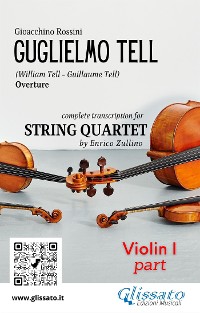 Cover Violin I part of "William Tell" overture by Rossini for String Quartet