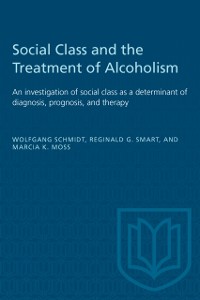 Cover Social Class and the Treatment of Alcoholism