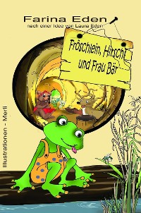 Cover Fröschlein, Hirschi und Frau Bär