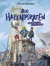 Cover Die Hafenpiraten und der Ritter aus dem Fluss (Bd.1)