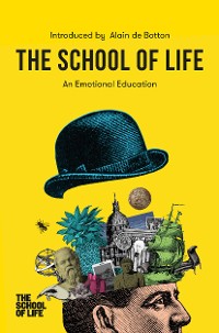 Cover The School of Life: An Emotional Education