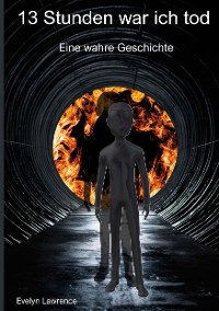 Cover 13 Stunden war ich tod