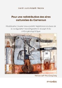 Cover Pour une redistribution des aires culturelles du Cameroun