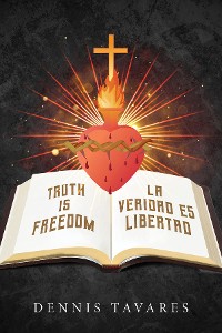 Cover Truth Is Freedom / La Veridad Es Libertad