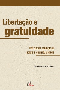 Cover Libertação e gratuidade