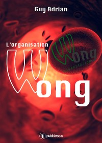 Cover L'organisation Wong