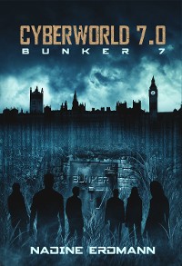 Cover CyberWorld 7.0: Bunker 7