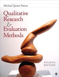 Cover Qualitative Research & Evaluation Methods : Integrating Theory and Practice