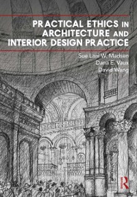 Cover Practical Ethics in Architecture and Interior Design Practice