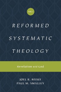 Cover Reformed Systematic Theology, Volume 1