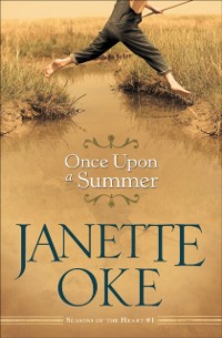 Cover Once Upon a Summer (Seasons of the Heart Book #1)