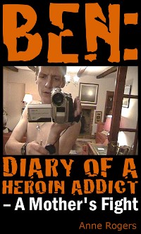 Cover Ben Diary of A Heroin Addict