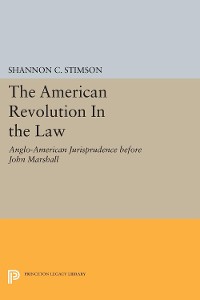 Cover The American Revolution In the Law