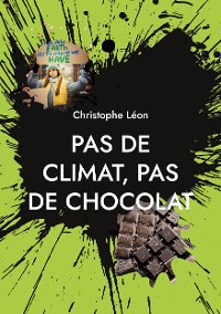 Cover Pas de climat, pas de chocolat