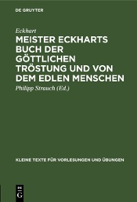 Cover Meister Eckharts Buch der göttlichen Tröstung und von dem edlen Menschen