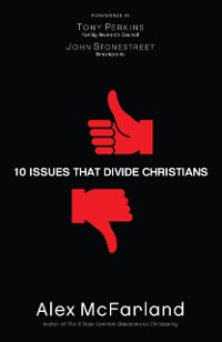 Cover 10 Issues That Divide Christians