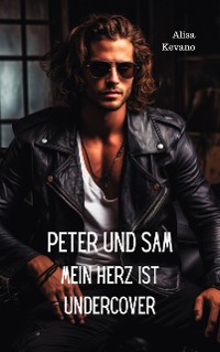 Cover Peter und Sam Mein Herz ist undercover
