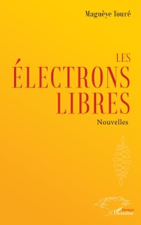 Cover Les electrons libres