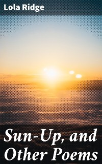 Cover Sun-Up, and Other Poems