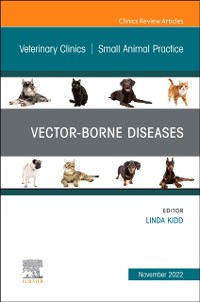 Cover Vector-Borne Diseases, An Issue of Veterinary Clinics of North America: Small Animal Practice, E-Book